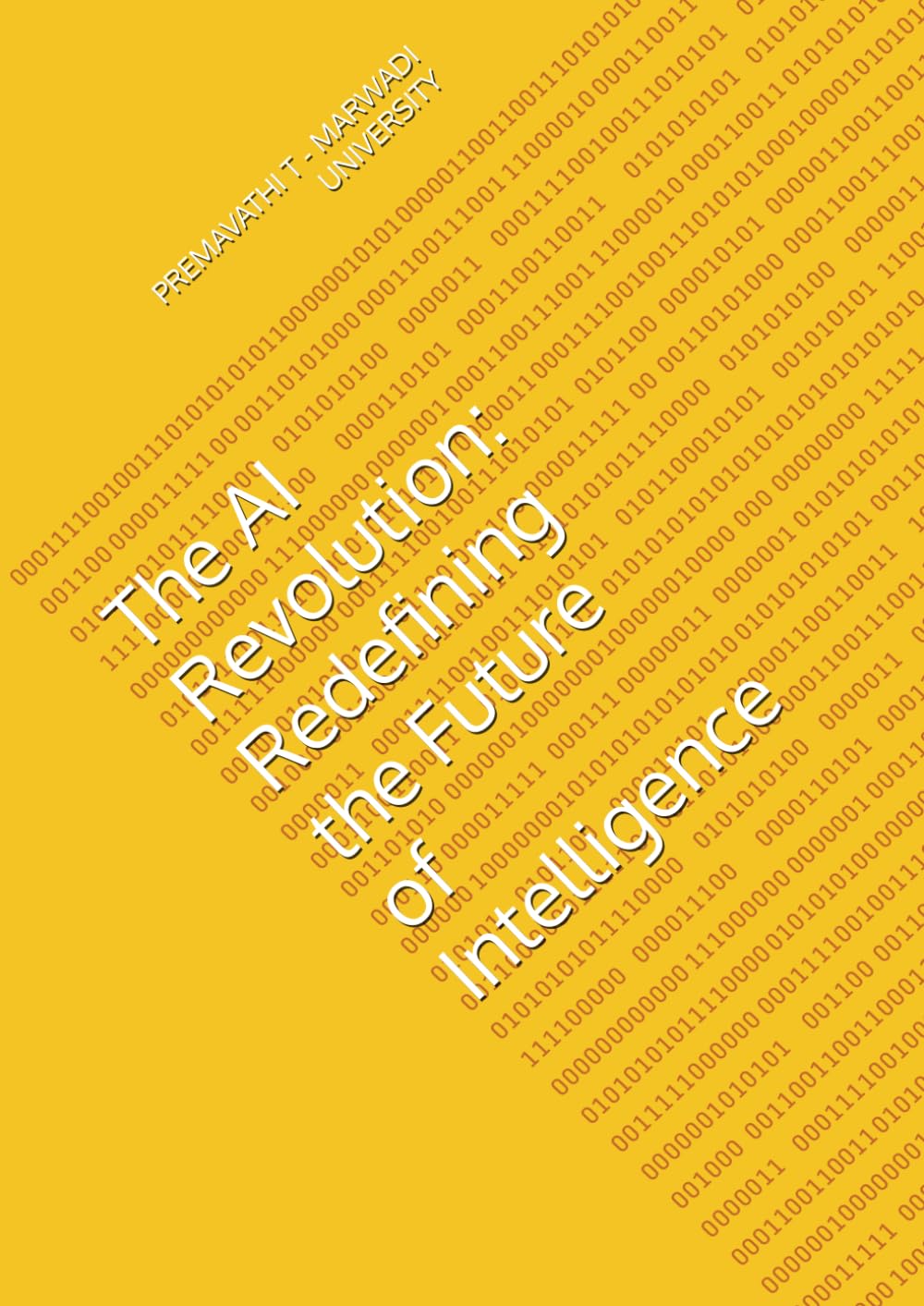 The AI Revolution: Redefining the Future of Intelligence