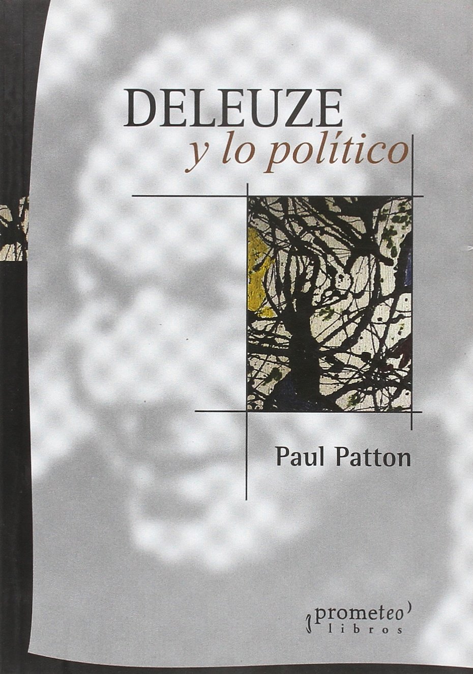 Deleuze y lo politico (ENSAYO FILOSOFICO)