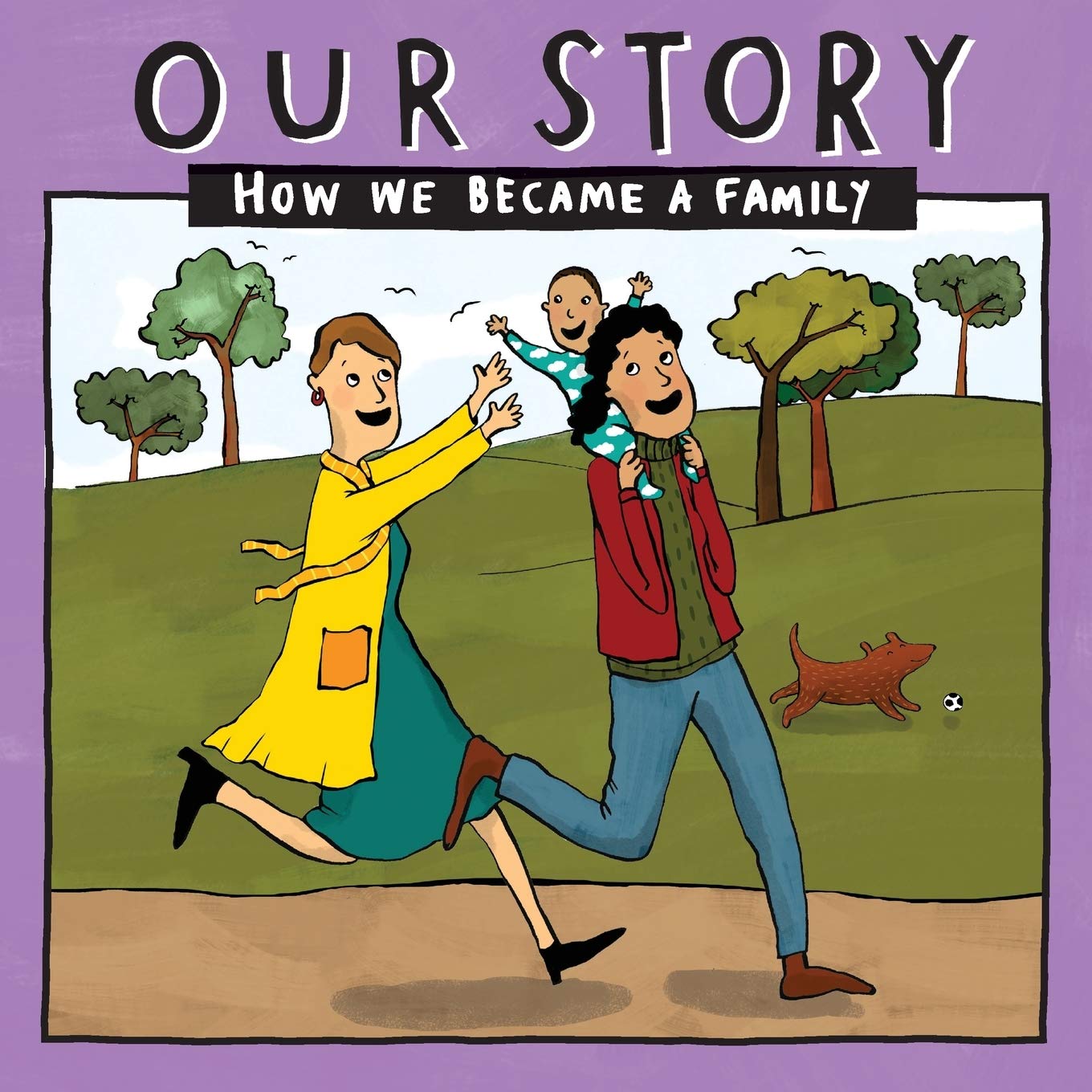 Our Story: How we became a family - LCSD1: 019 (Our Story 019lcsd1)