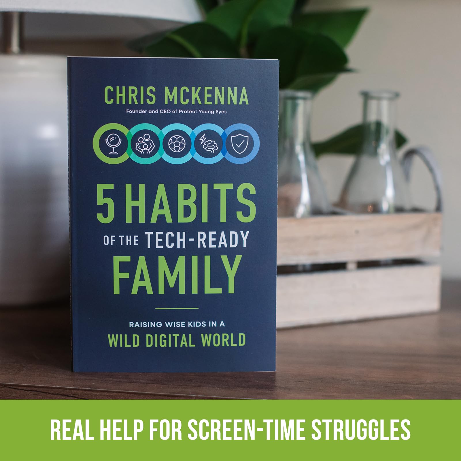 5 Habits of the Tech-Ready Family: Raising Wise Kids in a Wild Digital World