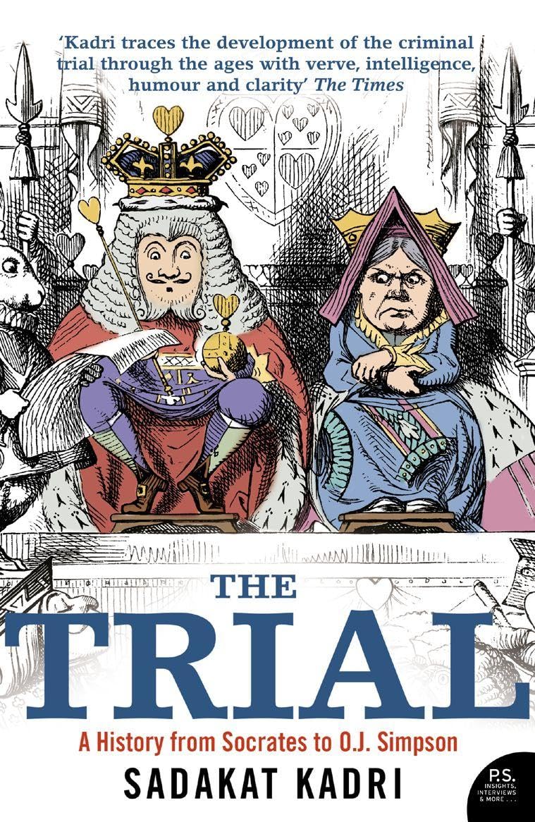 The Trial: A History from Socrates to O. J. Simpson