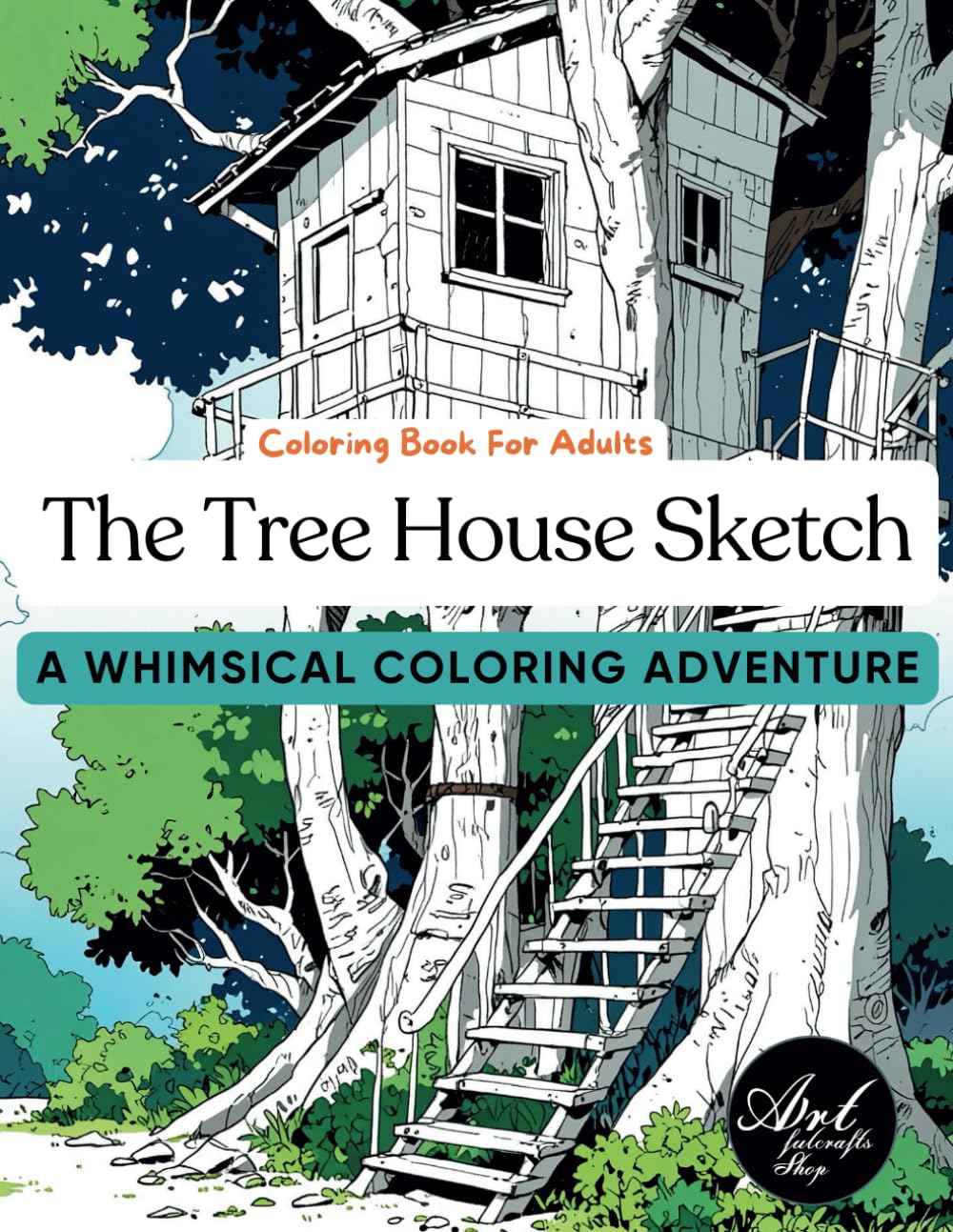 The Tree House Sketch: A Whimsical Coloring Adventure