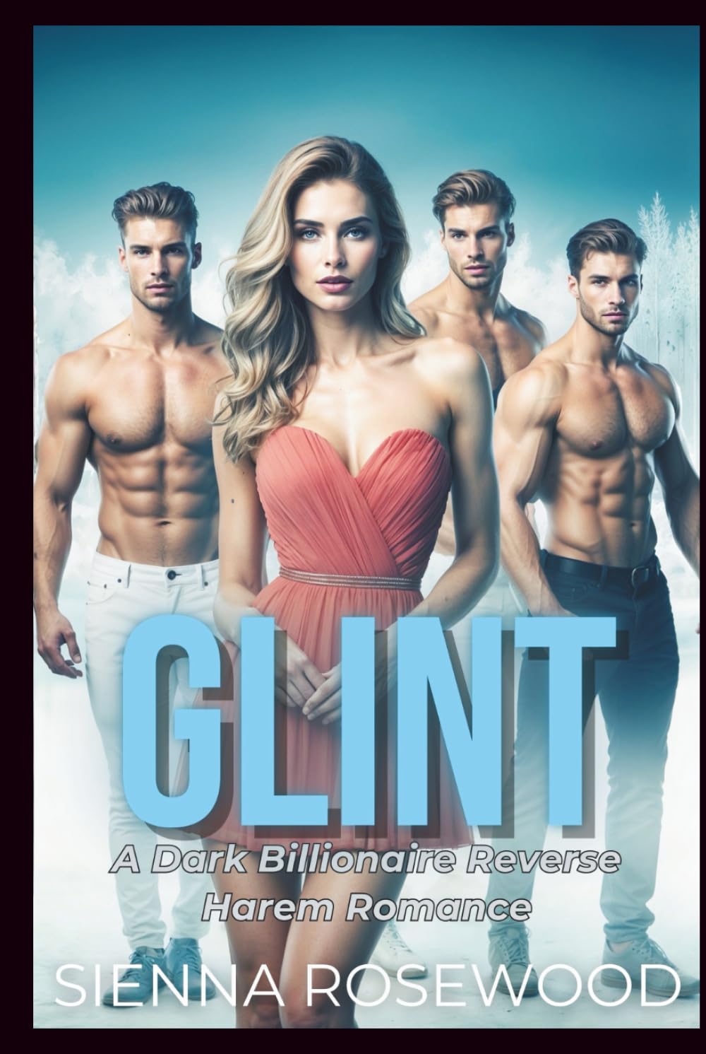 GLINT: A Billionaire Reverse Harem Breeding & Psychological Thrillers Romance (SPOILED & TAKEN - A Dark Billionaire RH Knotting Romance)