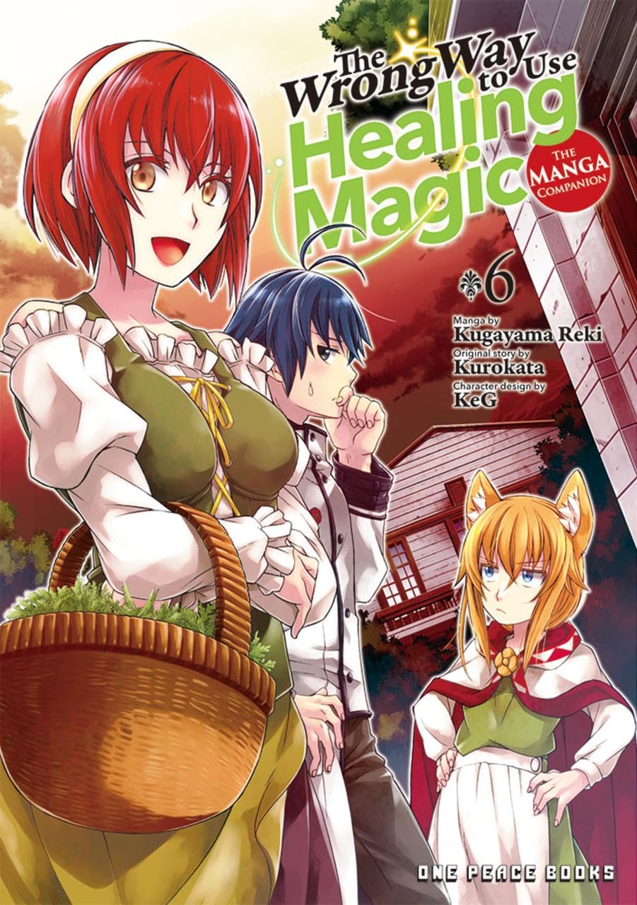 The Wrong Way to Use Healing Magic Volume 6: The Manga Companion (The Wrong Way to Use Healing Magic Series) (The Wrong Way to Use Healing Magic Series: Manga Companion)