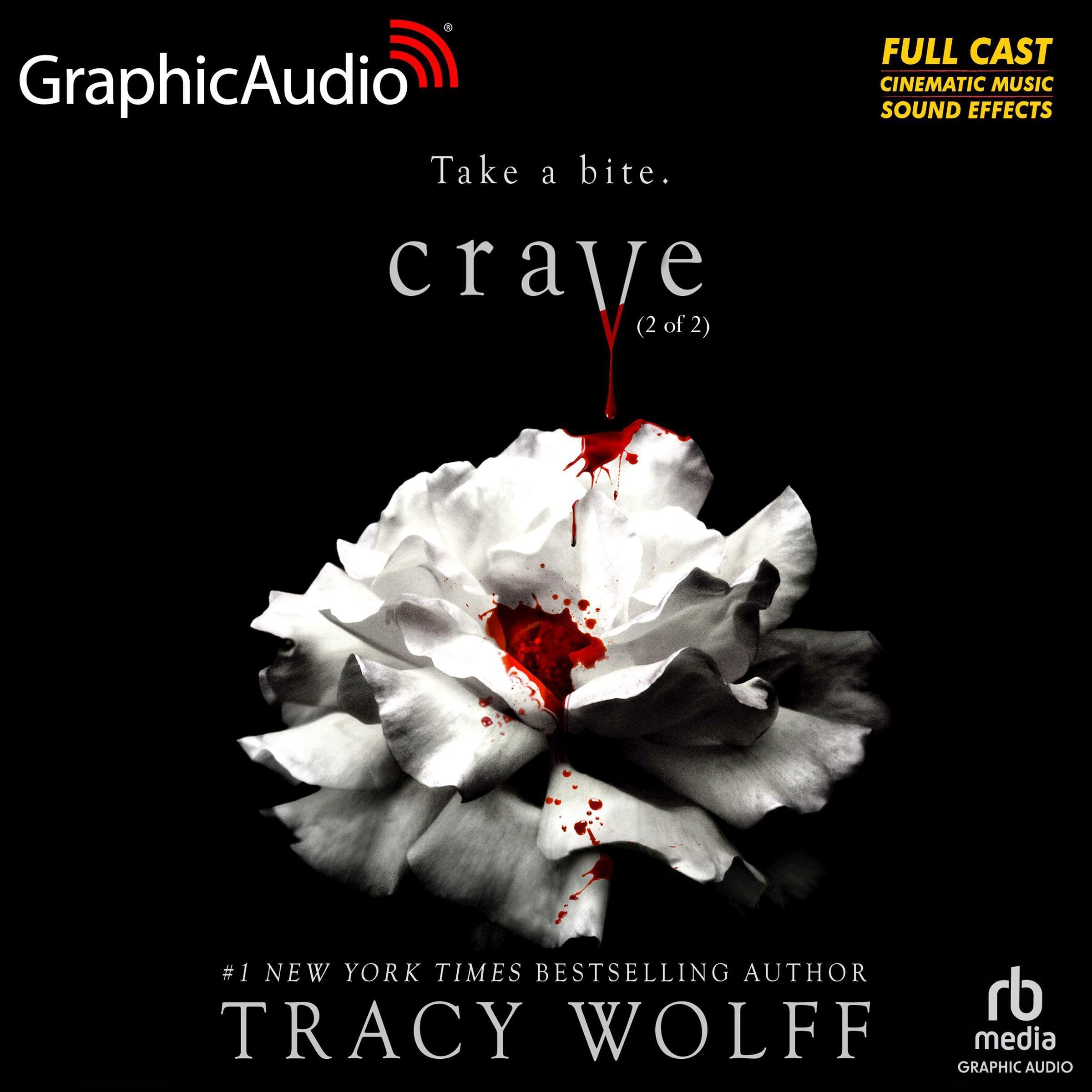 Crave (Part 2 of 2) (Dramatized Adaptation)