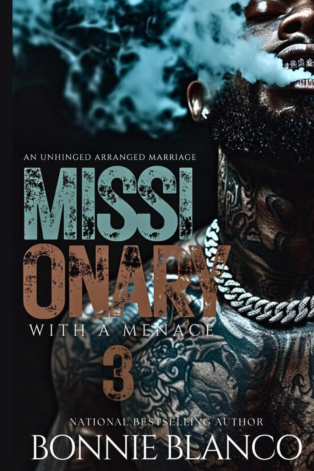 Missionary With A Menace 3: An Unhinged Arranged Marriage
