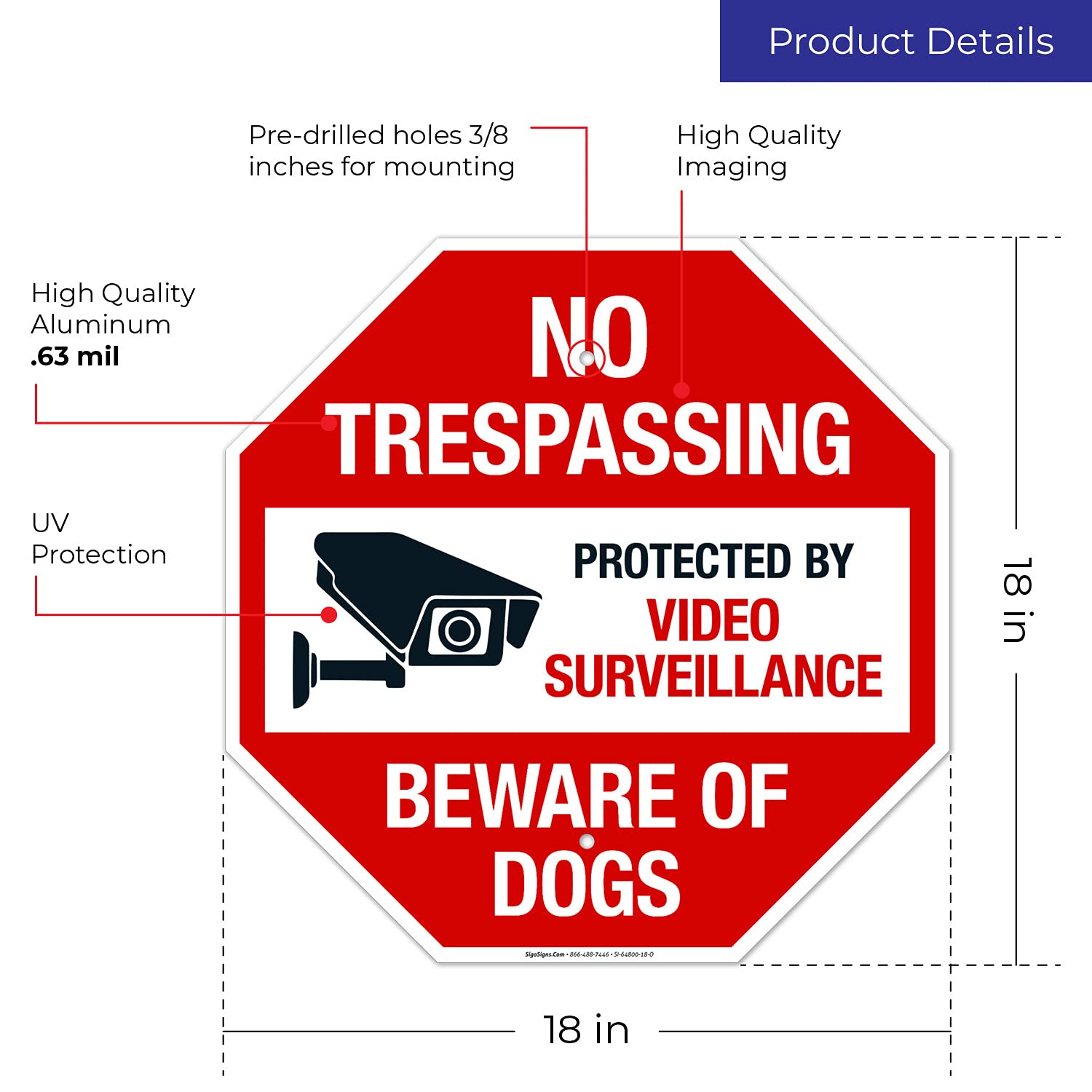 No Trespassing Protected by Video Surveillance Beware of Dogs Sign, 18x18 Inches, Rust Free .063 Aluminum, Fade Resistant, Made in USA