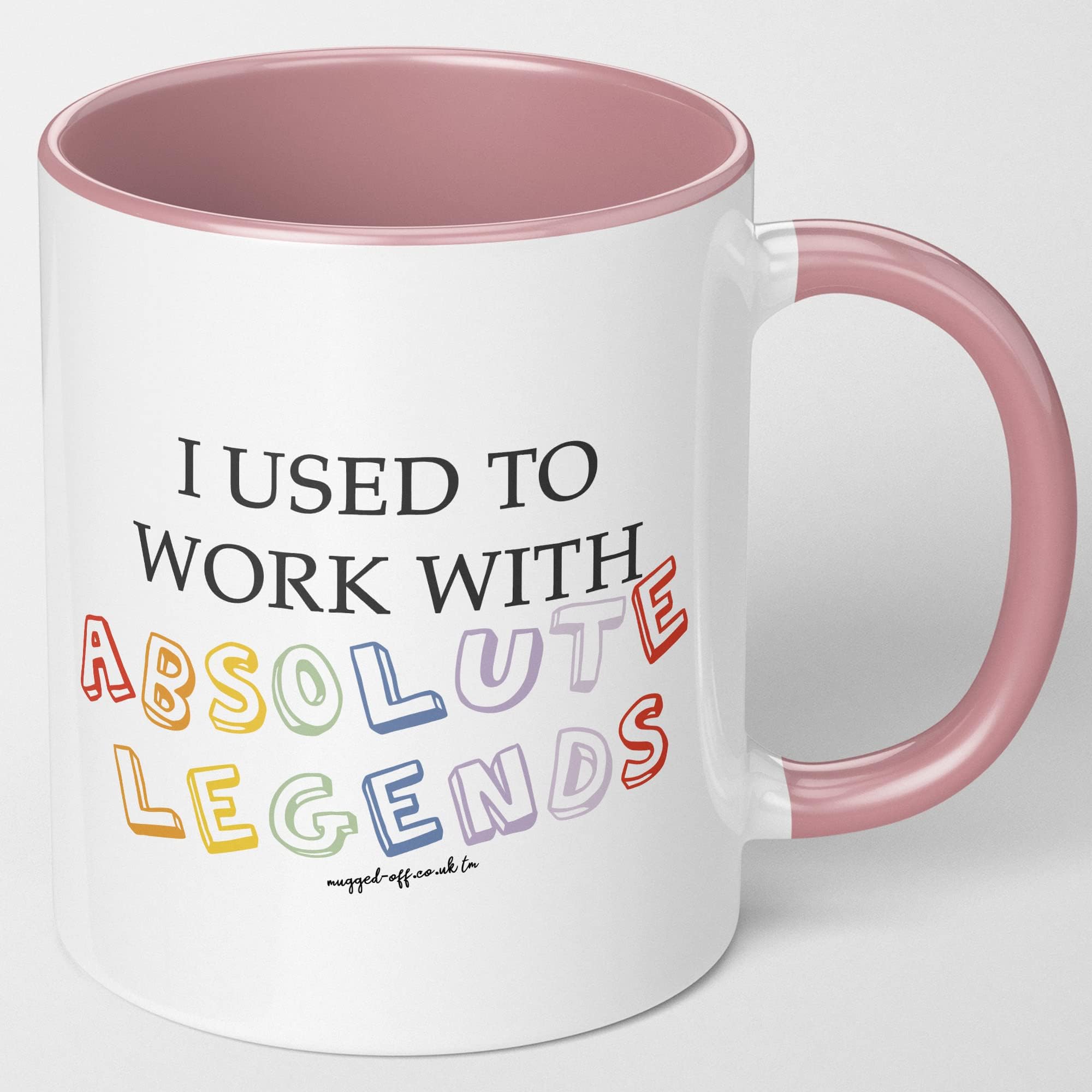 Funny Leaving Mug - I Used to Work with Absolute Legends - Colleague Leaving Gifts, Novelty Job Gift for Women, Retirement Gift, Farewell Gift for Coworkers