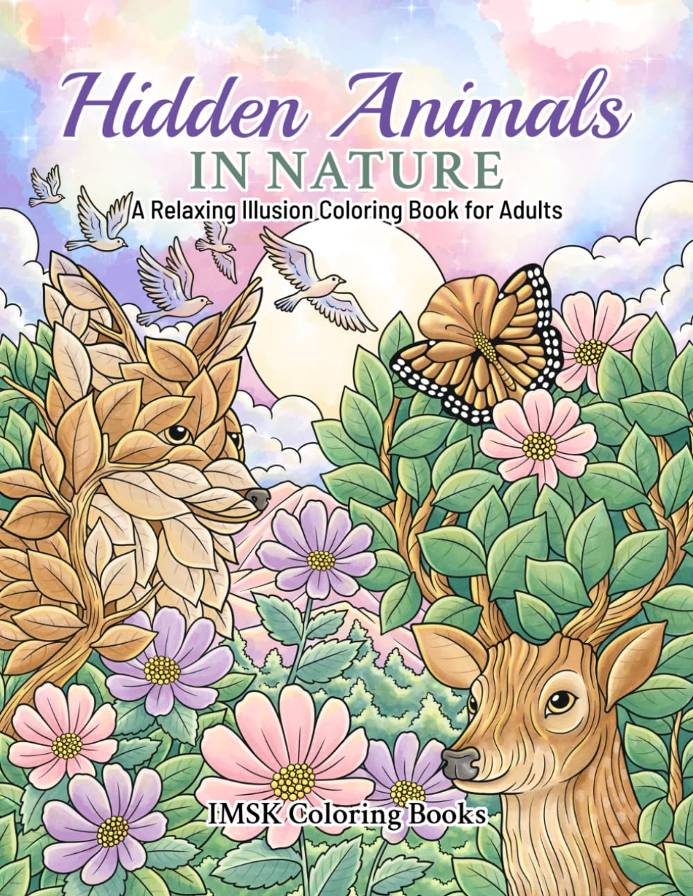 Hidden Animals in Nature: A Relaxing Illusion Coloring Book for Adults