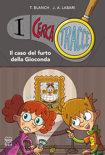 Il caso del furto della Gioconda. I cerca tracce