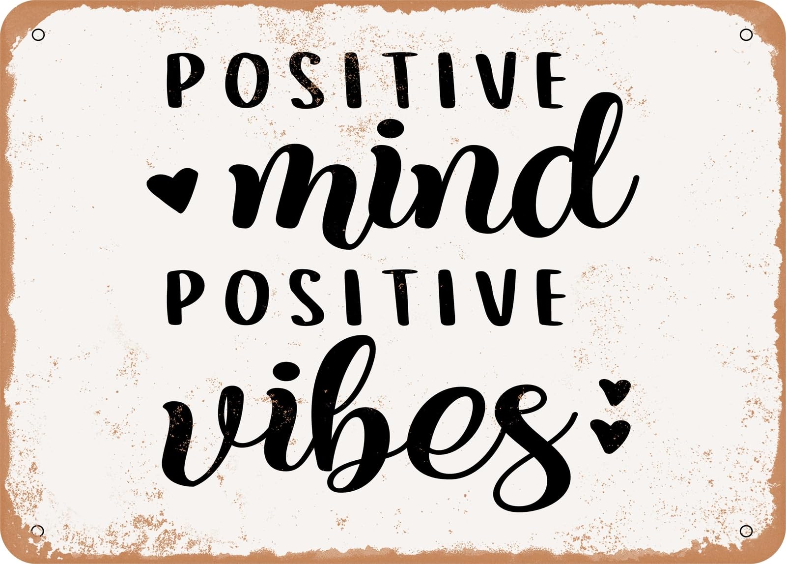 Miaomansenstore Metal Sign - Positive Mind Positive Vibes - 3 - Vintage Look Sign Home Decor