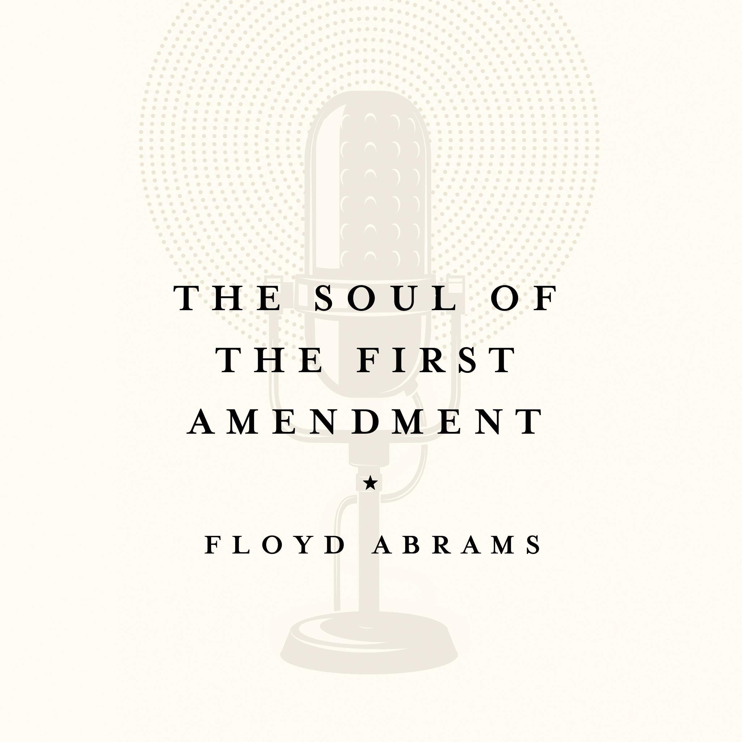 Cover art for The Soul of the First Amendment