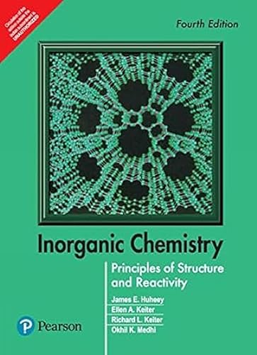 Inorganic Chemistry | Fourth Edition | By Pearson: Principles of Structure and Reactivity