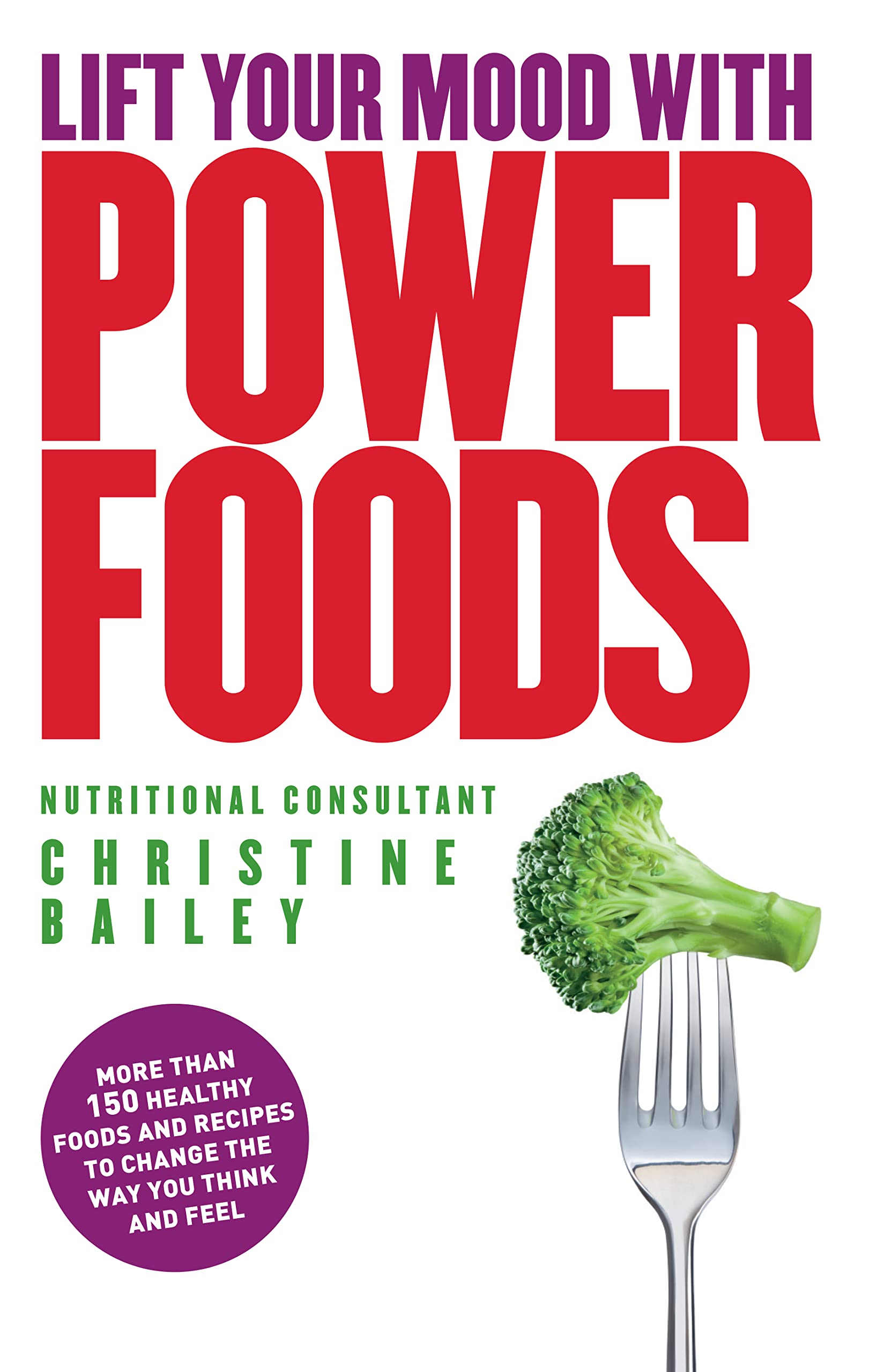 Lift Your Mood with Power Food Paperback – January 2, 2014
