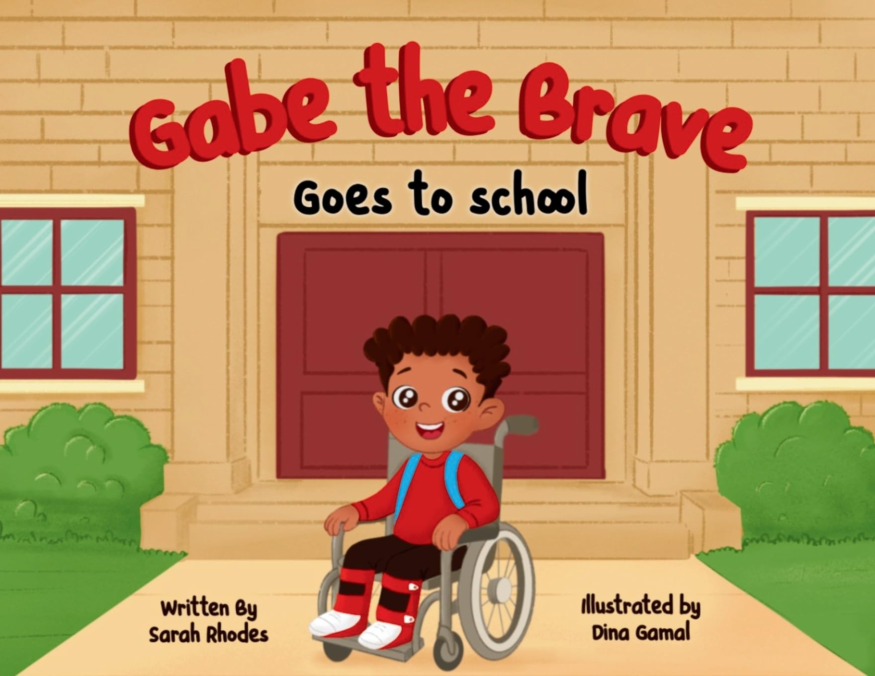 Gabe the Brave: Goes to School: Goes to School