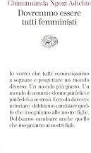 Scaricare Dovremmo essere tutti femministi pdf gratis