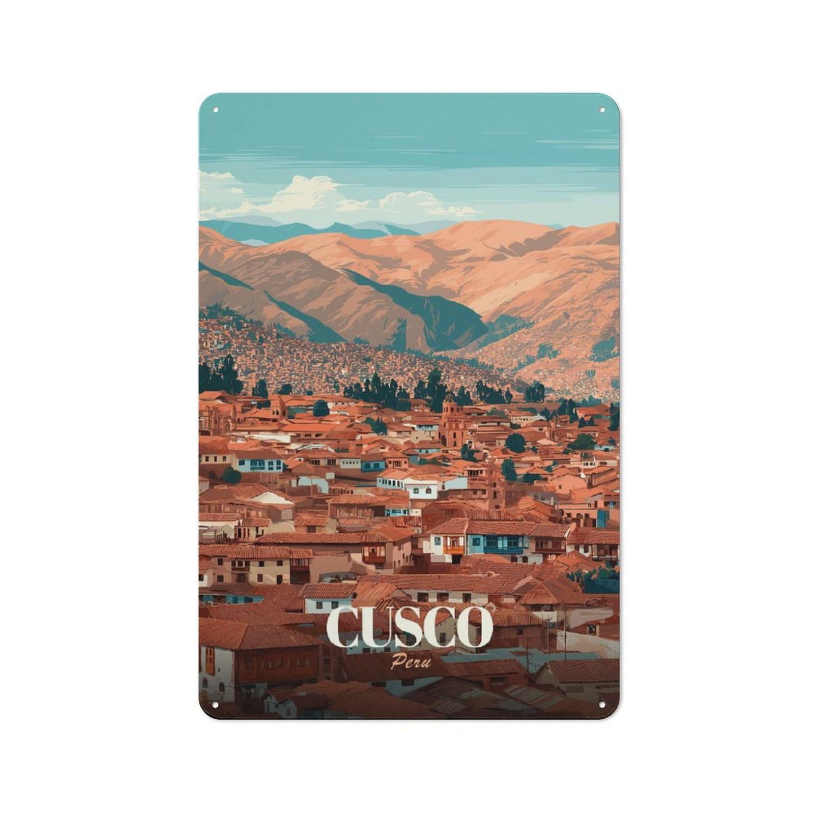 Casual Cusco Peru Cityscape Shed Metal Sign 30x20cm, Shed Wall Decor for Greenhouse, Garden Room, Cafe Or Entryway
