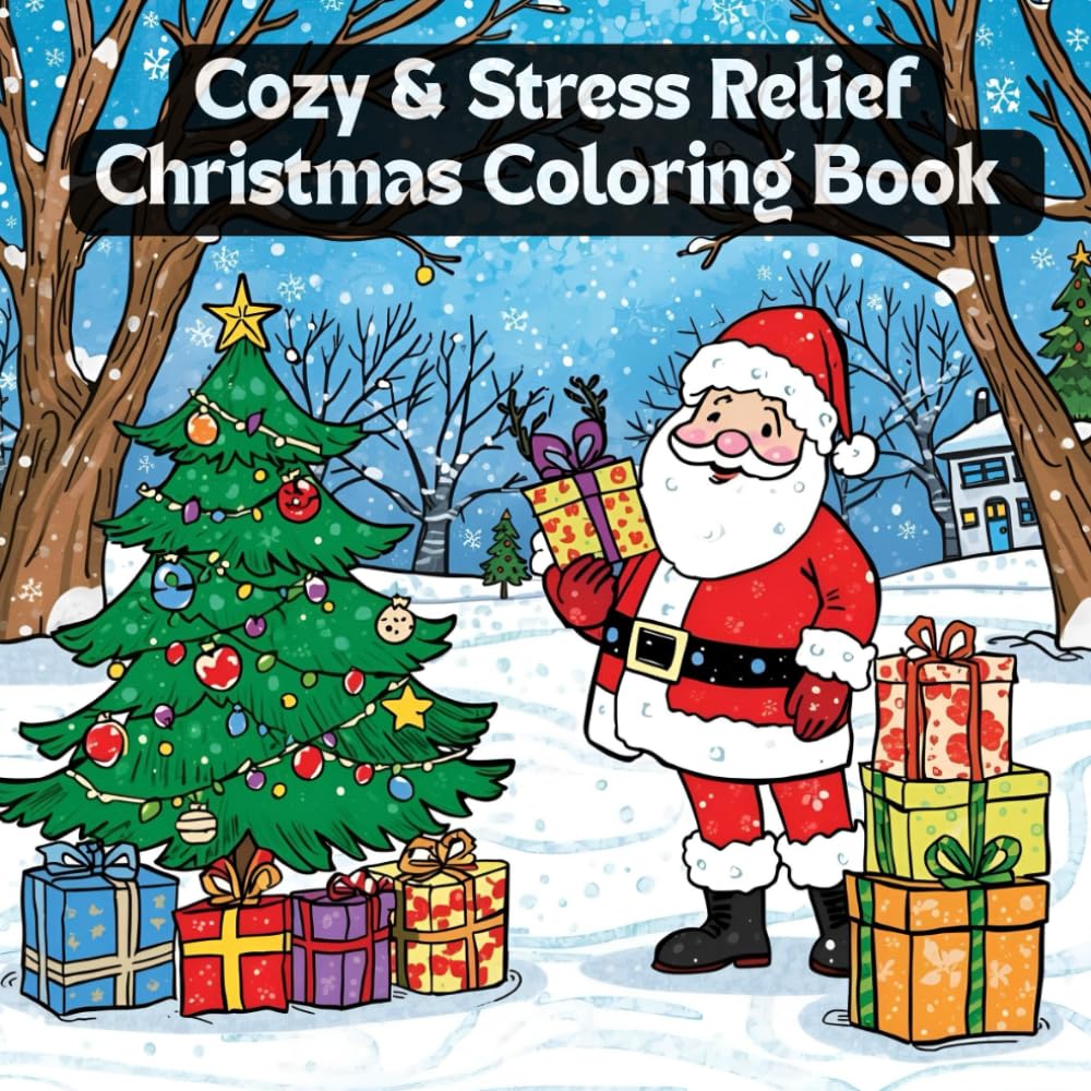 Cozy & Stress Relief Christmas Coloring Book