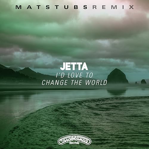 I D Love To Change The World Matstubs Remix Von Jetta Bei Amazon