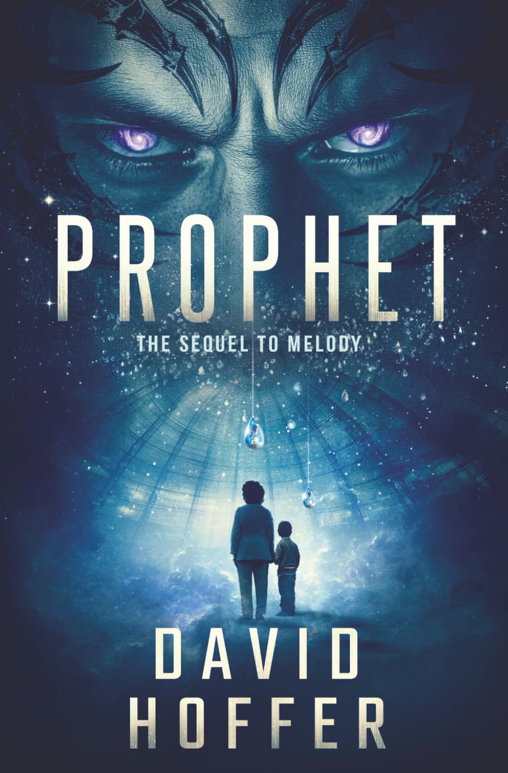 Prophet: The Sequel to Melody (The Unbound Duology)