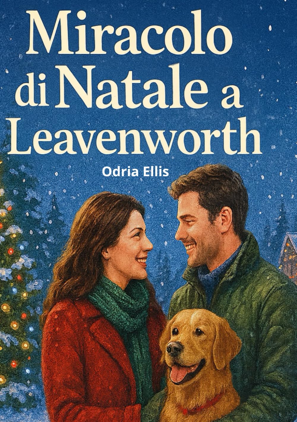 Miracolo Di Natale A Leavenworth: Una commedia romantica e divertente