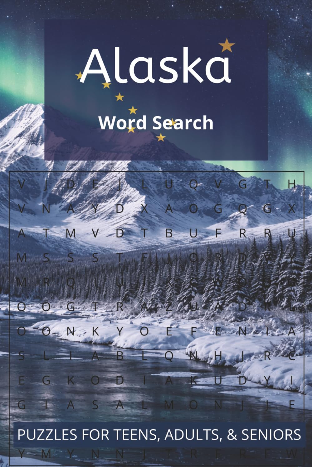 Alaska Word Search Puzzle Book: Word Searches with Easy to Read Print about Alaska Wilderness, Environment, Lifestyle and More | 6x9 inches, 101 pages | 50 Puzzles