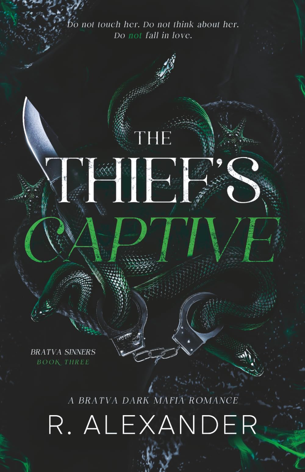 The Thief's Captive: A Bratva Dark Mafia Romance (Bratva Sinners Series)