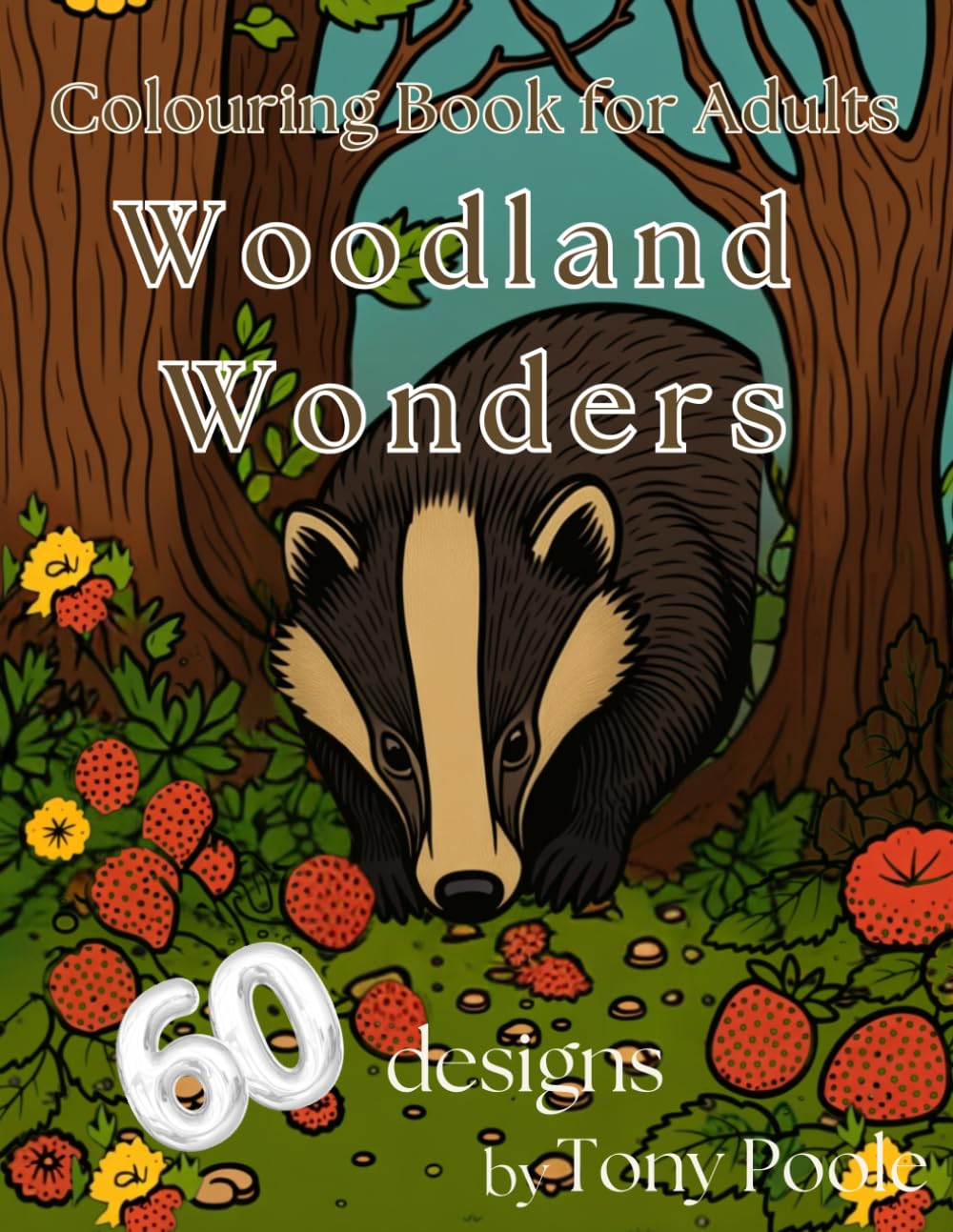 Woodland Wonders: An Adorable British Woodland Animals Colouring Book for Adults – Hedgehogs, Foxes, Badgers, Squirrels & More