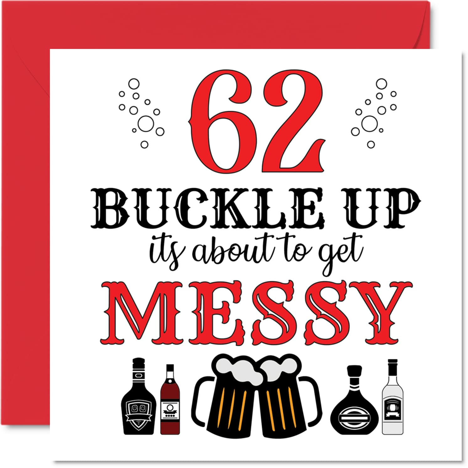 Fun 62nd Birthday Cards for Men Woman - Buckle Up - Happy Birthday Card for Dad Mum Grandad Nanny Grandma Gran Uncle Auntie Cousin, 145mm Greeting Cards, Joke Card