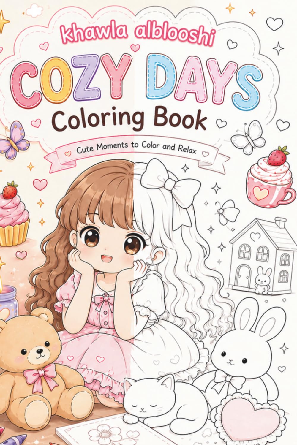 Cozy Days Coloring Book: Cute Moments to Color and Relax