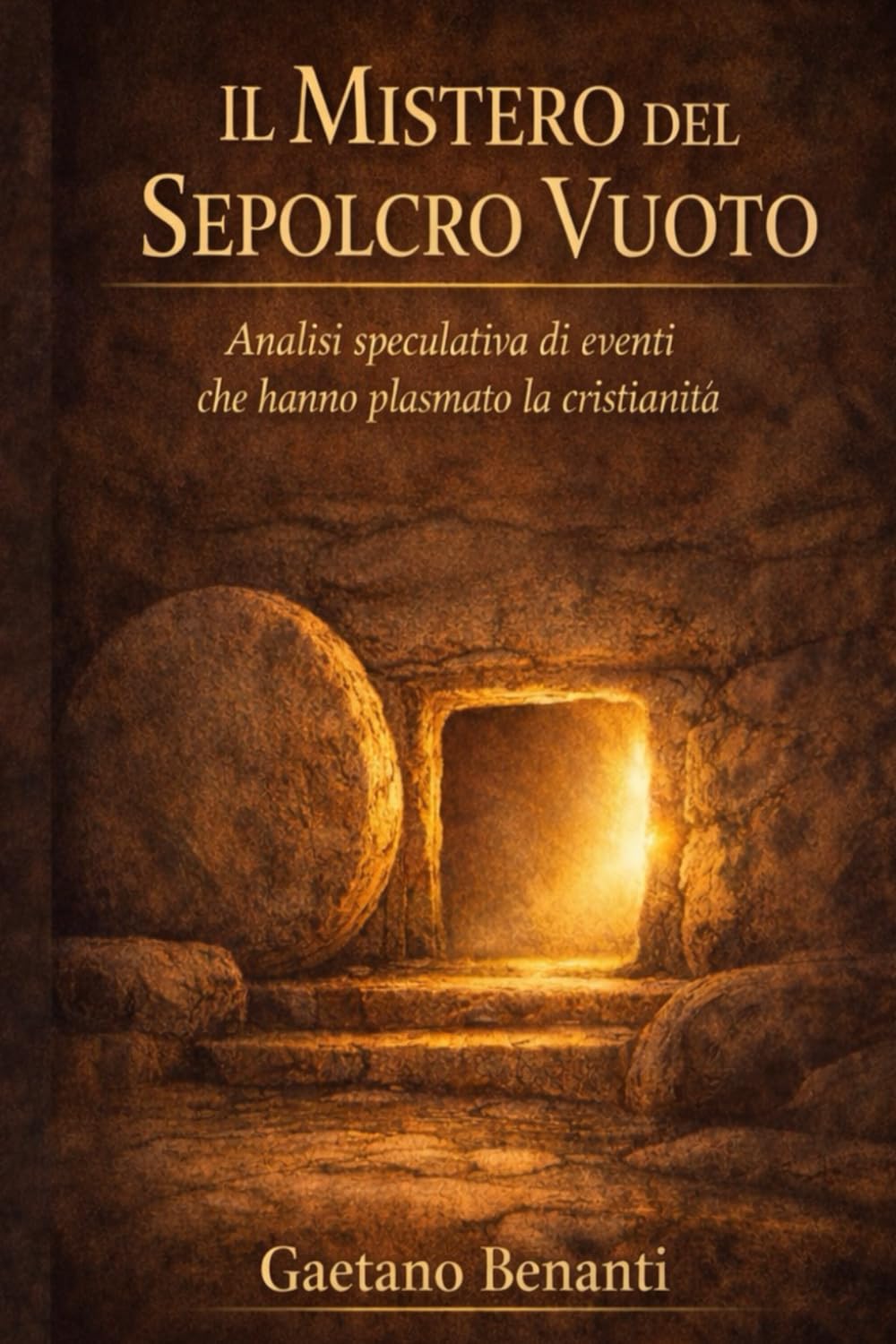 Il Mistero del Sepolcro Vuoto: Analisi speculativa di eventi che hanno plasmato la cristianità