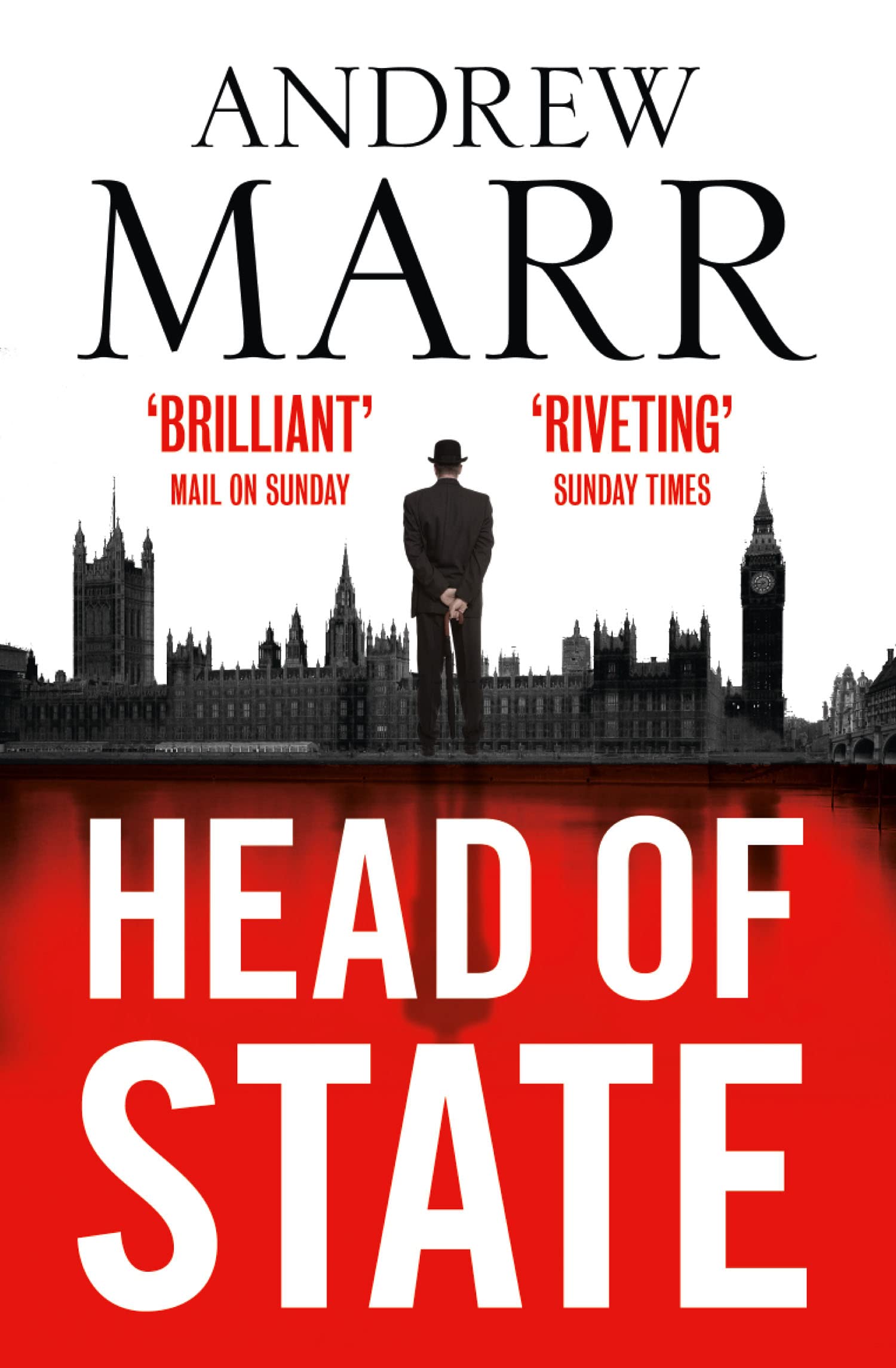 Head of State: The Bestselling Brexit Thriller - Marr, Andrew