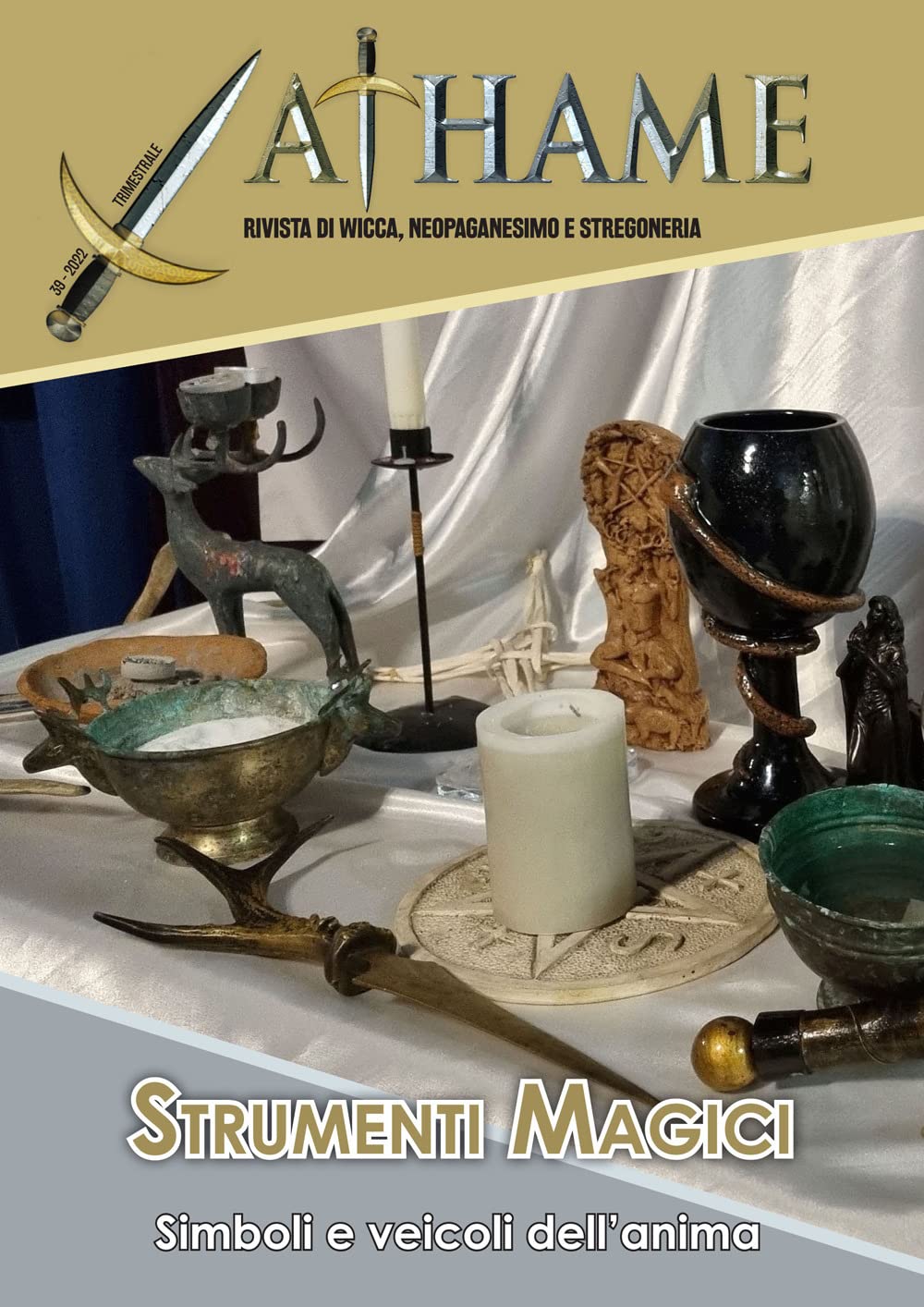 Athame. Rivista Di Wicca, Neopaganesimo E Stregoneria. Strumenti Magici (2023) (Vol. 2) - 4