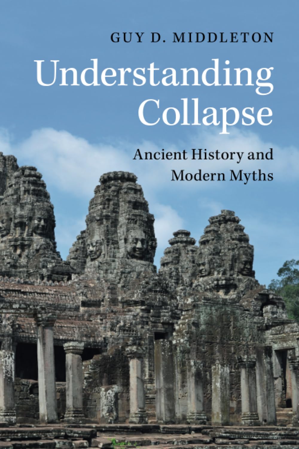 Understanding Collapse: Ancient History and Modern Myths
