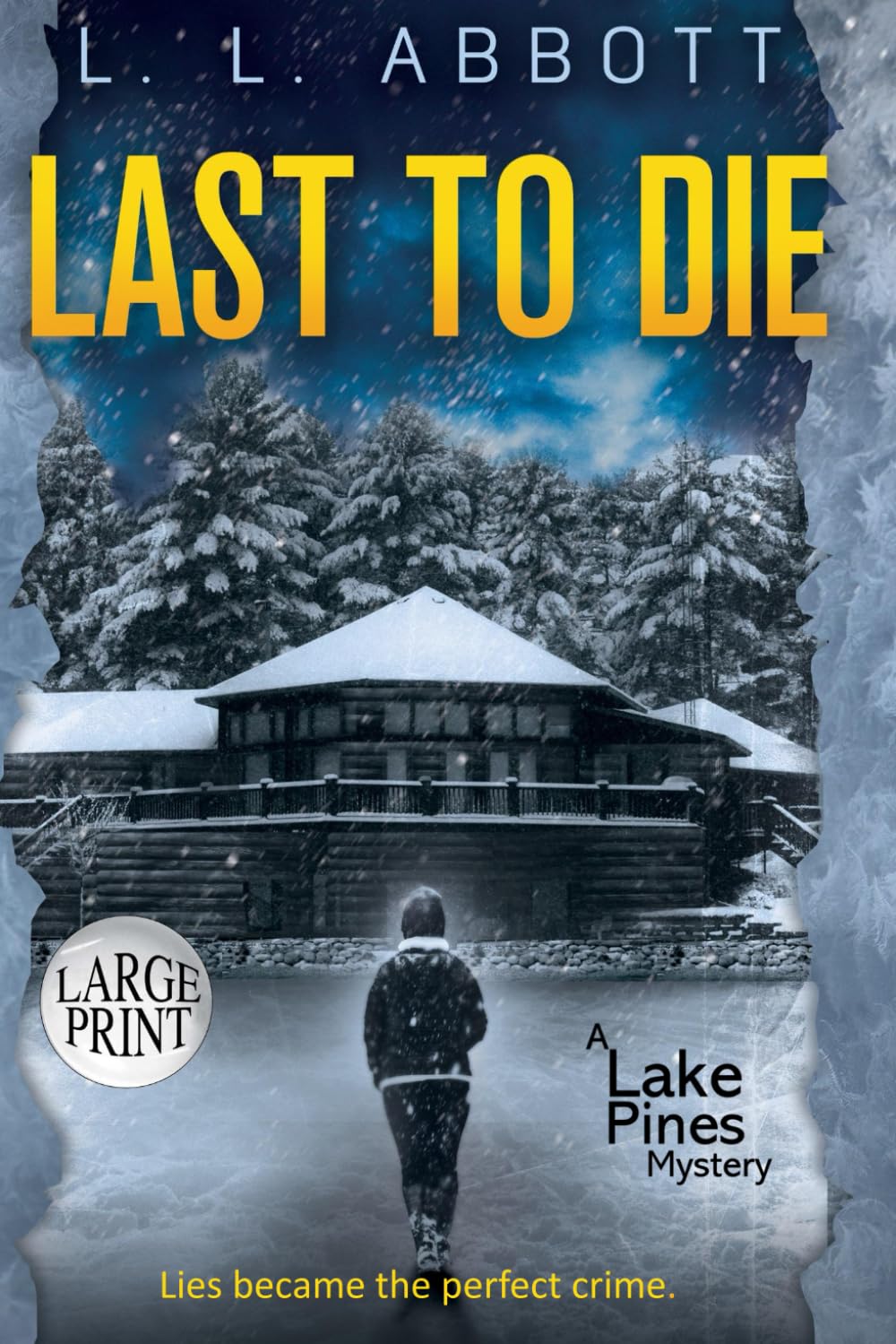 Last to Die: A gripping suspenseful mystery Large Print