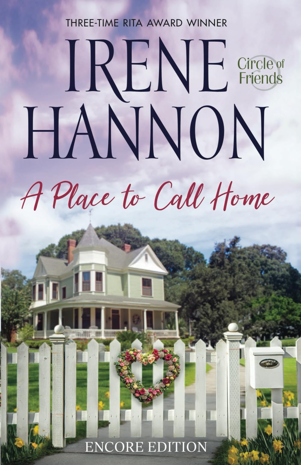 A Place to Call Home: Encore Edition (Circle of Friends)