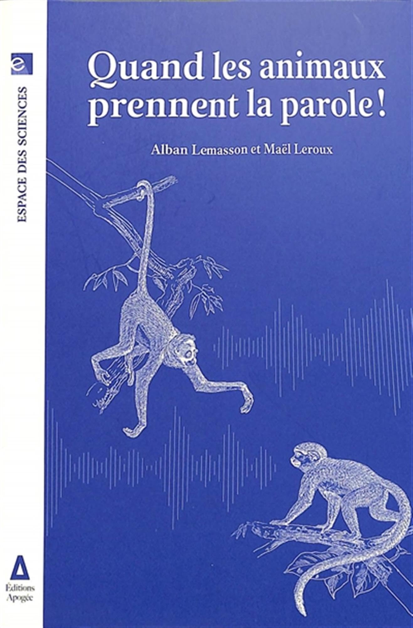 Quand les animaux prennent la parole !