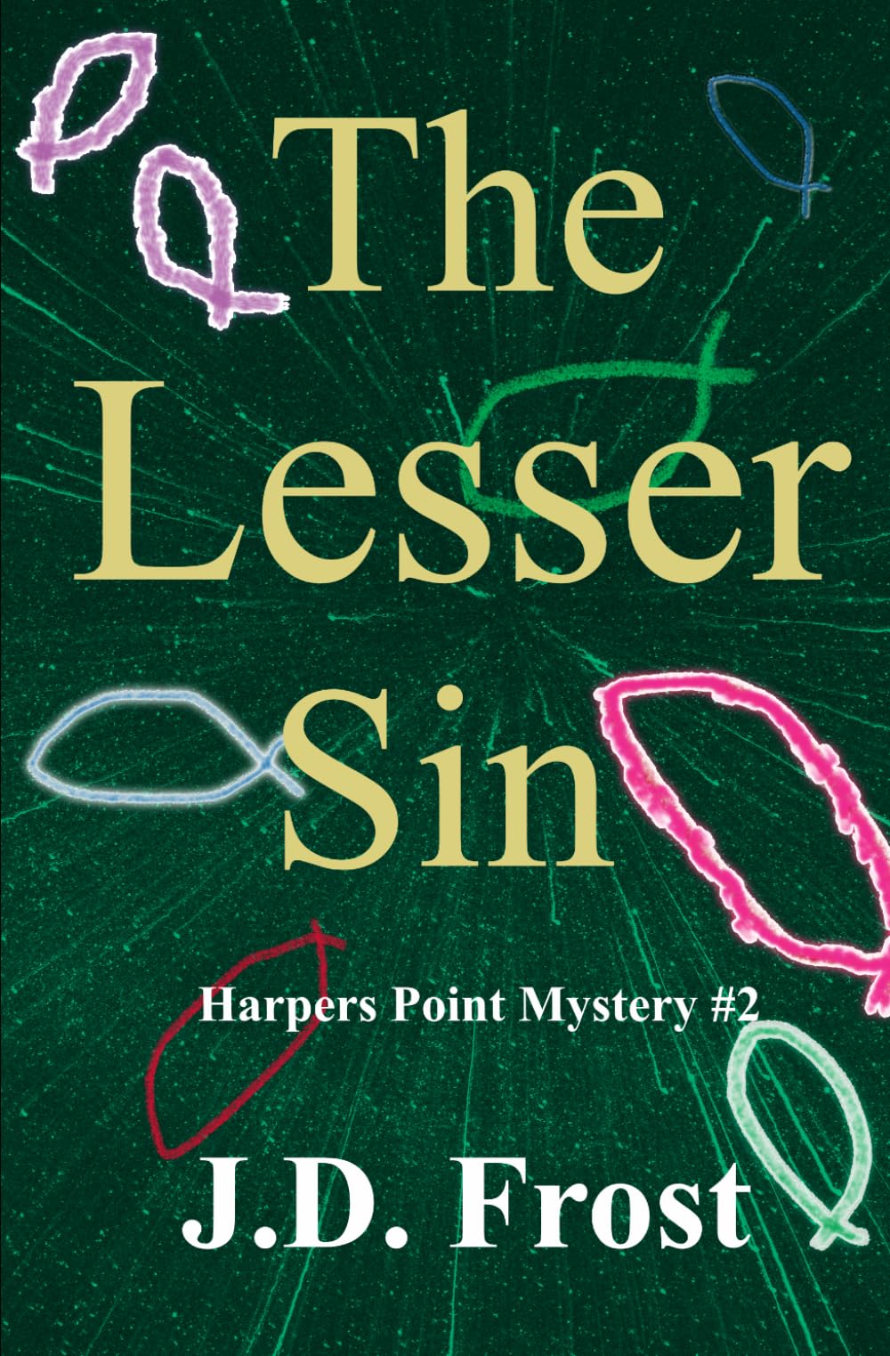 The Lesser Sin (Harpers Point Mystery)
