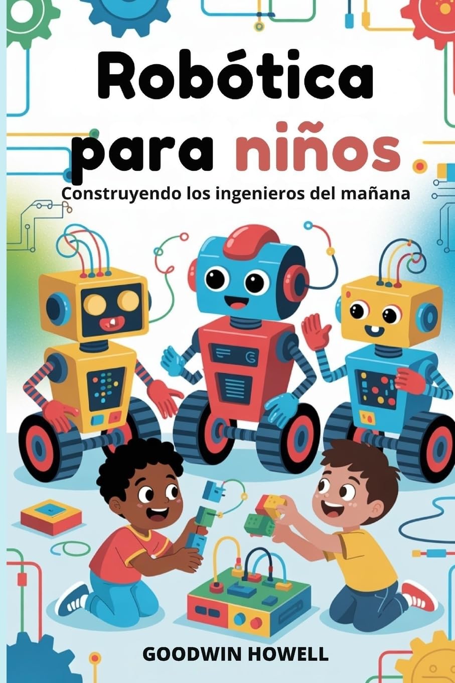 Robótica para niños: Construyendo los ingenieros del mañana