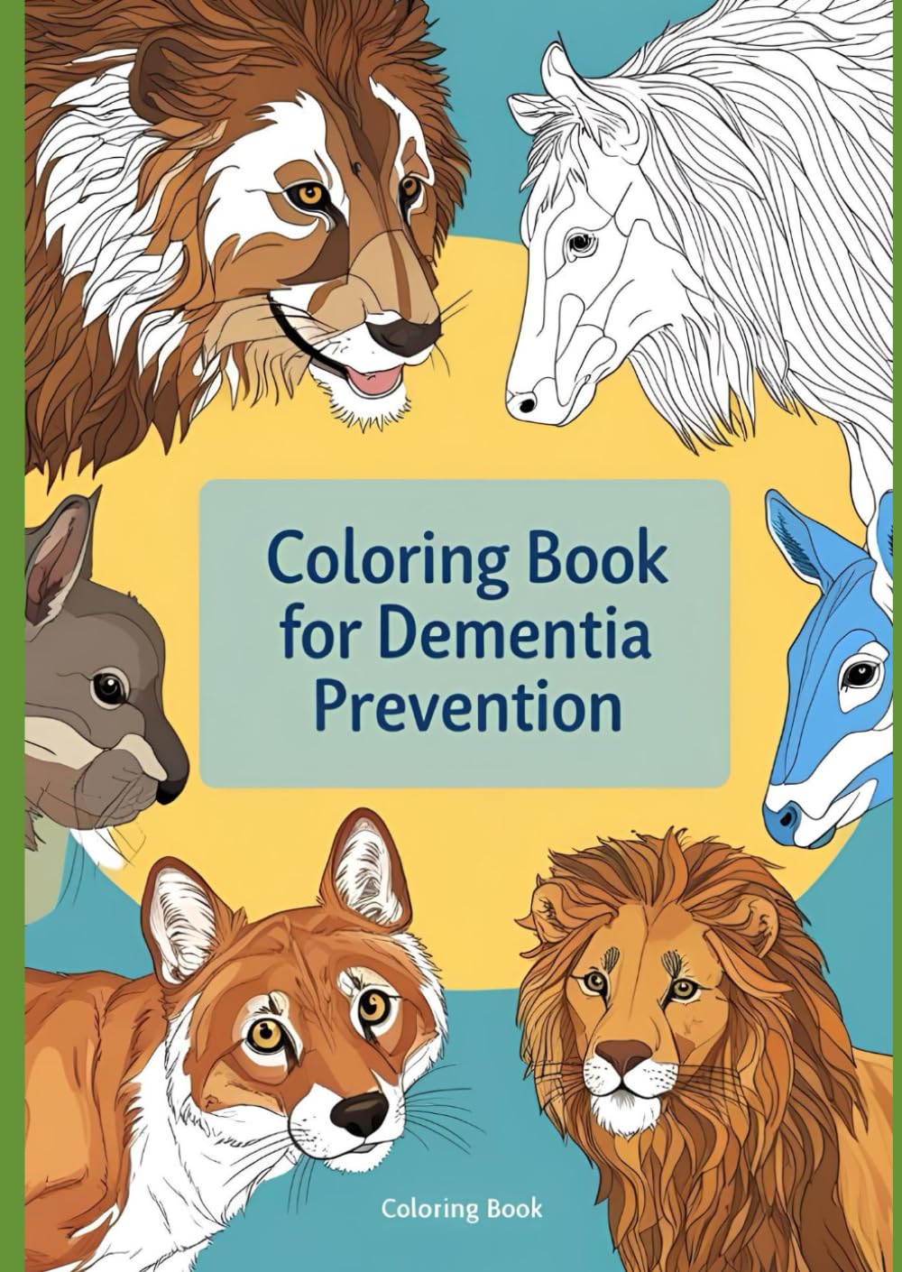 Coloring book for dementia prevention: Animal Coloring Book
