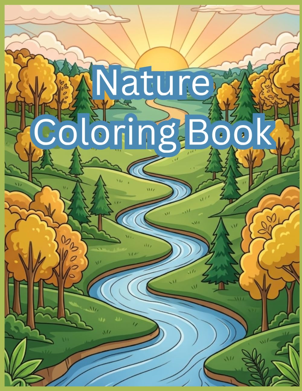 Nature Coloring Book: 20 Relaxing Nature Scenes for Stress Relief and Mindfulness