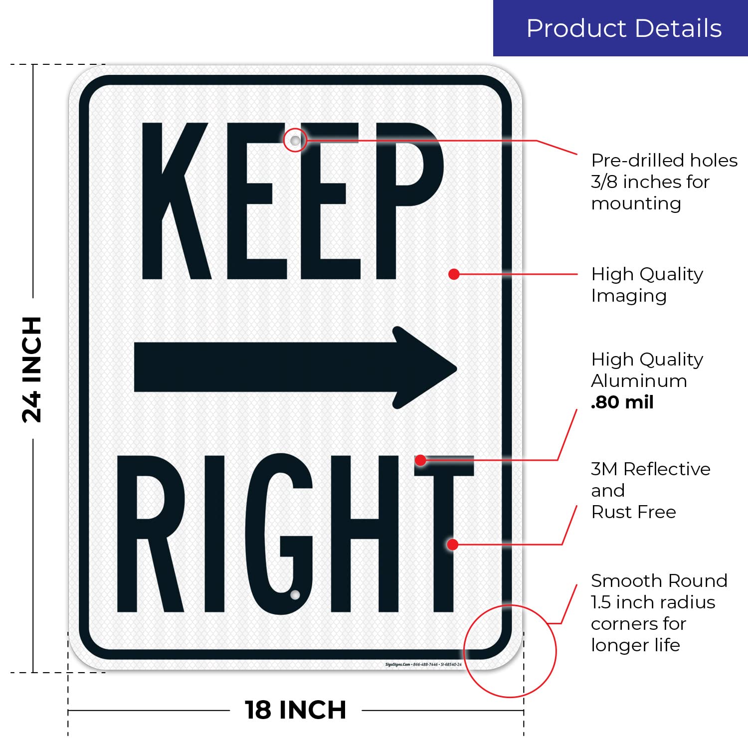 Keep Right Sign with Right Arrow Sign, 18x24 Inches, 3M EGP Reflective .080 Aluminum, Fade Resistant, Made in USA