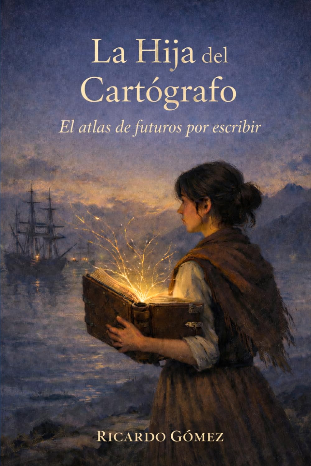La hija del cartógrafo: El atlas de futuros por escribir