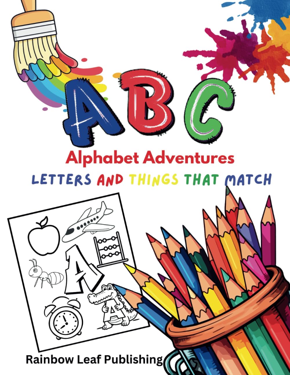 ABC Alphabet Adventures: Letters and things that match