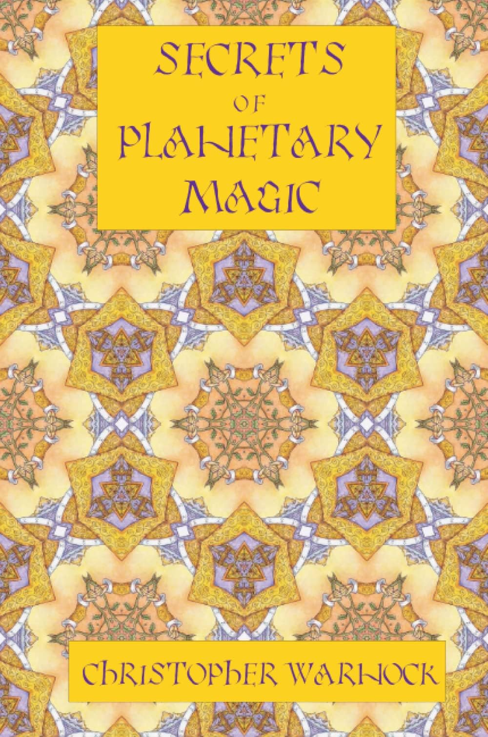 Secrets of Planetary Magic 2nd Edition Paperback