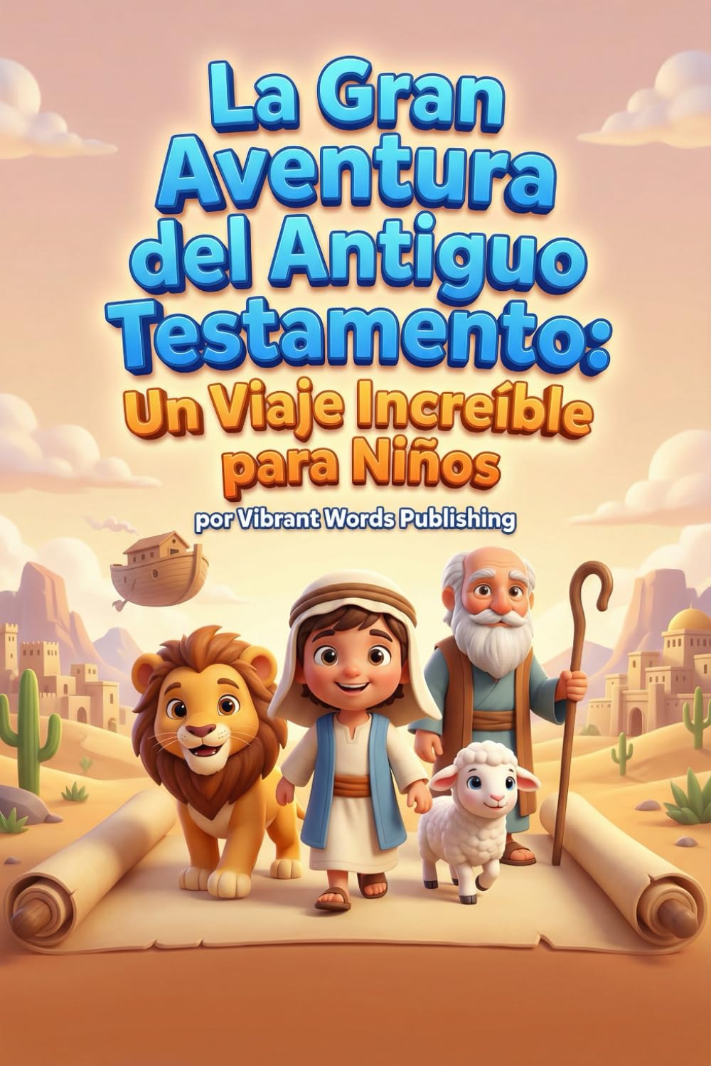 Gran Aventura del Antiguo Testamento: Un viaje increíble para niños