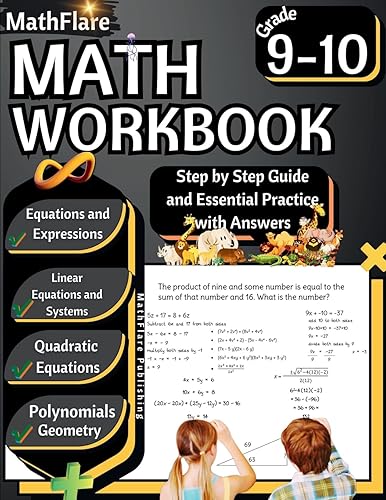 MathFlare - Math Workbook 9th and 10th Grade: Math Workbook Grade 9-10: Equations and Expressions, Linear Equations, System of Equations, Quadratic ... and Geometry (Mathflare Workbooks)