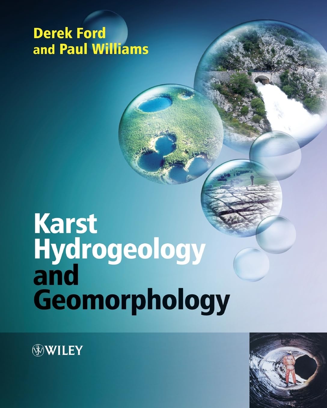 Karst Hydrogeology and Geomorphology by Derek Ford, Paul D. W... - 9780470849972