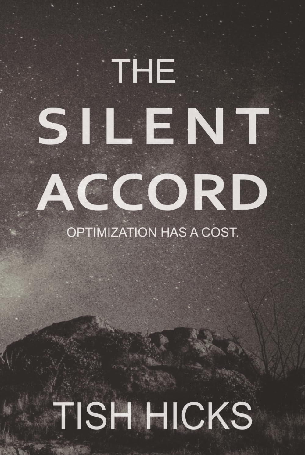The Silent Accord: Optimization has a cost.      Hardcover – February 19, 2026