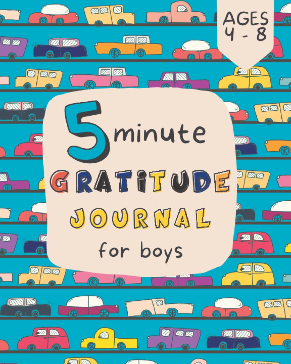 5 Minute Gratitude Journal For Kids Ages 4-8 Years Old Boys: Teach Young Children to Practice Thanks and Positivity in the Morning and Evening (With Writing & Drawing Prompts)